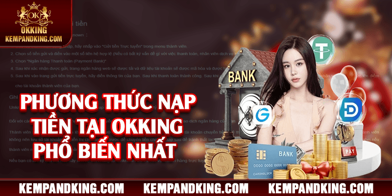 phuong thuc nap tien okking Phương thức nạp tiền tại OKKING phổ biến nhất